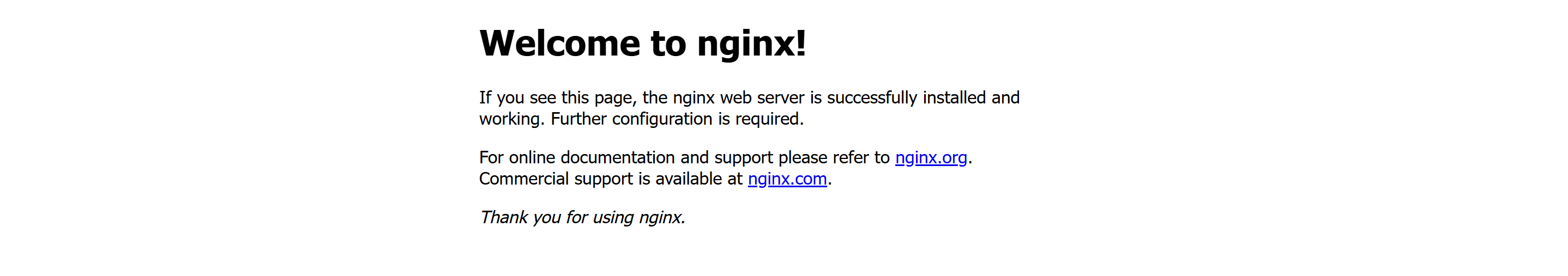 Nginx 的默认欢迎页面，说明你的 Nginx 服务器已经安装成功、并且正常运行了！